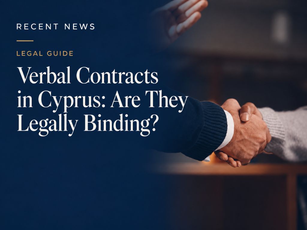 Verbal Contracts in Cyprus: Are They Legally Binding?