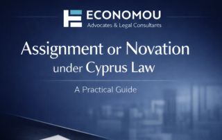New Guide: Assignment or Novation under Cyprus Law